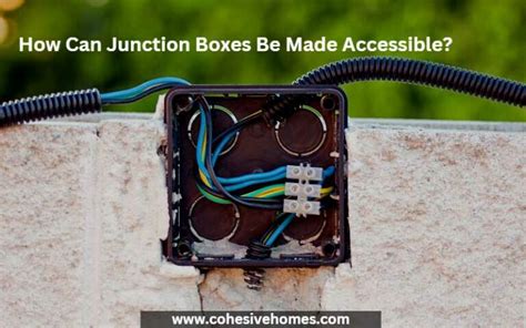 does a junction box have to be accessible|junction box accessibility code requirements.